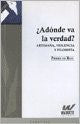 ¿adónde va la verdad? [Paperback]