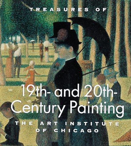 Treasures of 19th and 20th Century Painting: The Art Institute of Chicago: 8 [Hardcover] Wood, James N