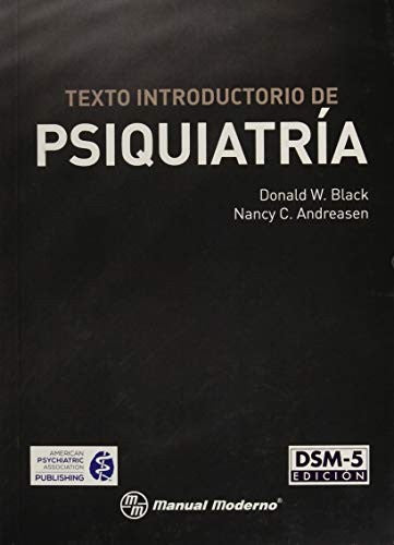 Texto introductorio de Psiquiatria - DSM-5 edicion [Paperback] Black, Donald W.; Andreasen, Nancy C. and José Luis Morales