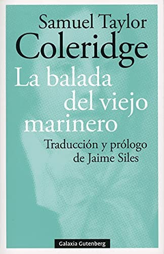 La balada del viejo marinero (Edición bilingüe) [Paperback] Coleridge, Samuel Taylor