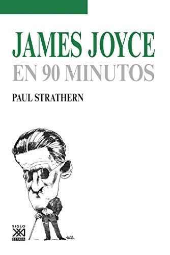 James Joyce en 90 minutos [Paperback] Strathern, Paul