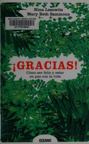 ¡Gracias! Cómo ser feliz y estar en paz con la vida [Paperback] Lesowitz, Nina|Sammons, Mary Beth
