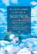 El Gran Libro de los Sueños: Guía completa del mundo místico y mágico de los sueños [Paperback] Wilda B. Tanner