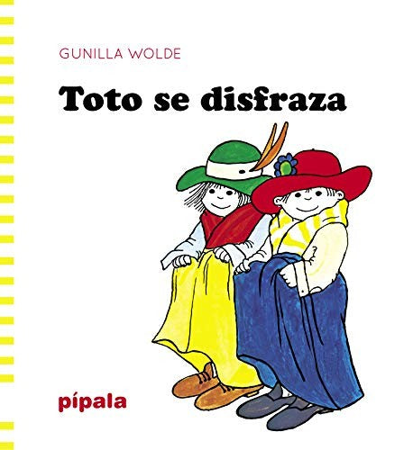 Toto se disfraza [Hardcover] Wolde, Gunilla