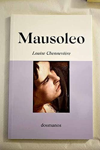 mausoleo chenneviere louiseEd. 2022 [Paperback] Chennevière, Louise
