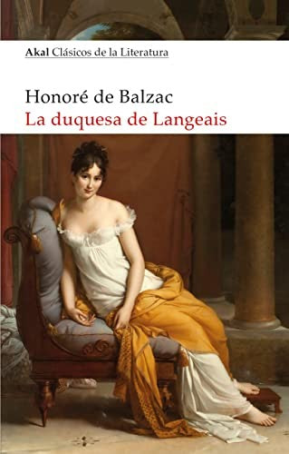 La duquesa de Langeais [Paperback] Balzac, Honore