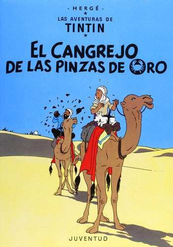 El cangrejo de las pinzas de oro [Hardcover] Hergé and Zendrera Tomás, Concepción