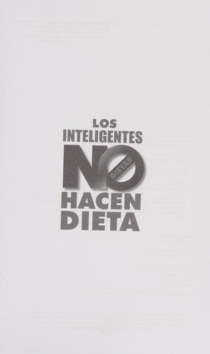 Los inteligentes no hacen dieta [Paperback] Charlotte N. Markey