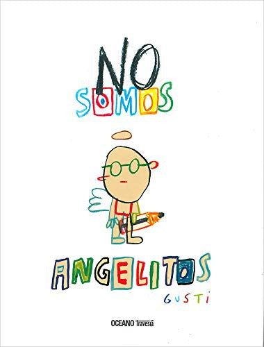 No somos angelitos [Hardcover] Gusti