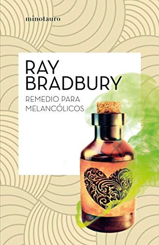 Remedio para melancólicos [Paperback] Bradbury, Ray