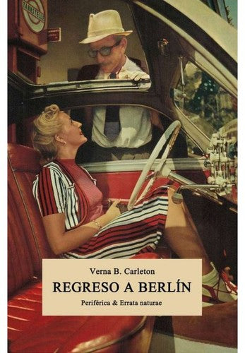 Regreso a Berlín/ Return to Berlin [Paperback] Carleton, Verna B.