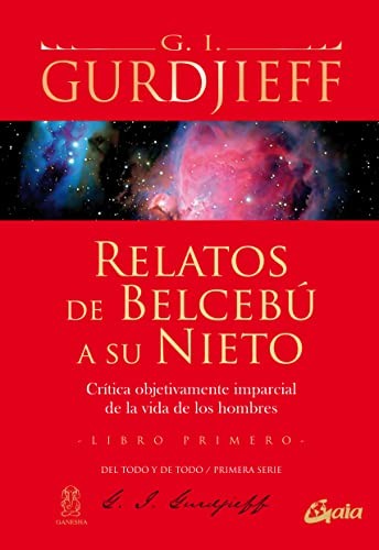 Relatos de Belcebú a su nieto. Vol. 1 [Paperback] Gurdjieff, G. I.