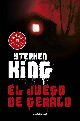 El juego de Gerald [Paperback] King, Stephen