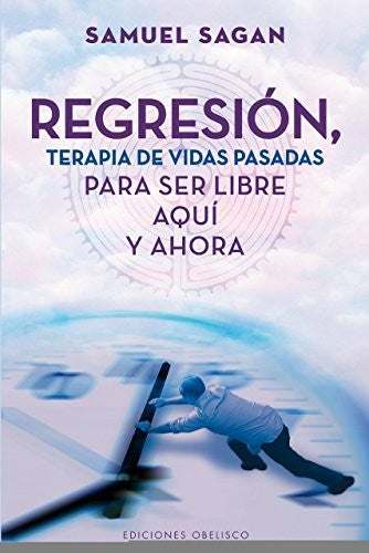Regresion Terapia A Las Vidas Pasadas [Paperback] Samuel Sagan