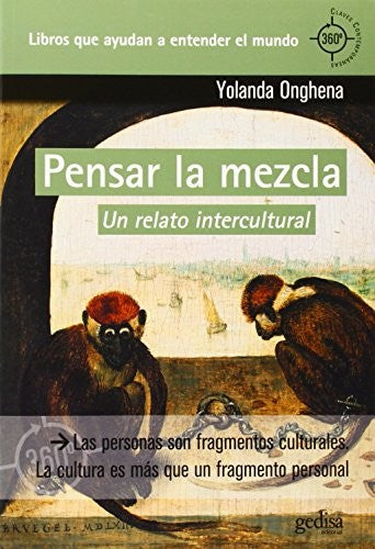 Pensar la mezcla: Un relato intercultural [Paperback] Onghena, Yolanda