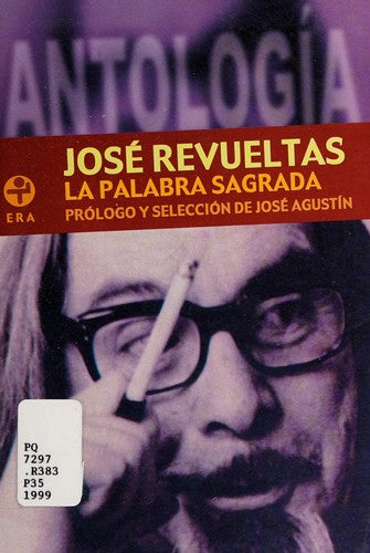 La palabra sagrada / The Sacred Word [Paperback] Revueltas, Jose