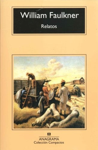 Relatos (Cm) [Mass Market Paperback] Faulkner, William