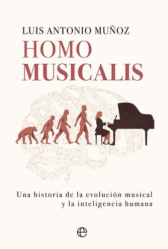 Homo musicalis [Paperback] LA ESFERA DE LOS LIBROS, S.L.
