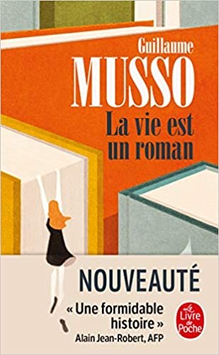 La vie est un roman [French] [Pocket Book] Musso, Guillaume