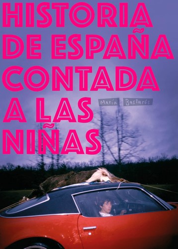 Historia de España contada a las niñas [Hardcover] María Bastarós