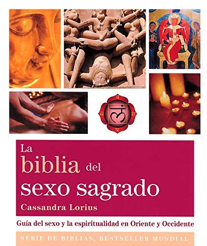 La biblia del sexo sagrado [Paperback] Lorius, Cassandra