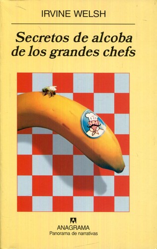Secretos De Alcoba De Los Grandes Chefs [Hardcover] Welsh, Irvine