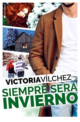 Siempre será invierno [Paperback] Vílchez, Victoria