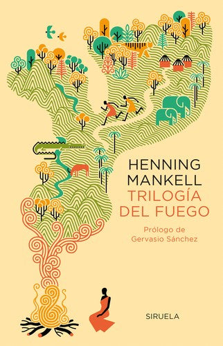 Trilogía del fuego: El secreto del fuego/Jugar con fuego/La ira del fuego Mankell, Henning