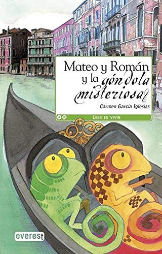 Mateo y Roman y la gondola misteriosa [Paperback] Garcia Iglesias, Carmen