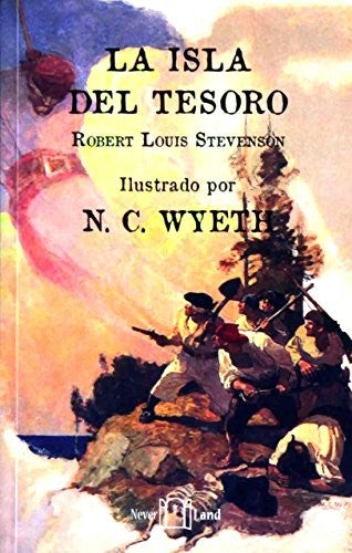 LA ISLA DEL TESORO [Paperback] Stevenson, Robert Louis and Wyeth, Newell Convers
