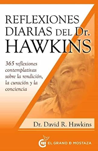 Reflexiones diarias del Dr. David R. Hawkins [Paperback] Hawkins, David