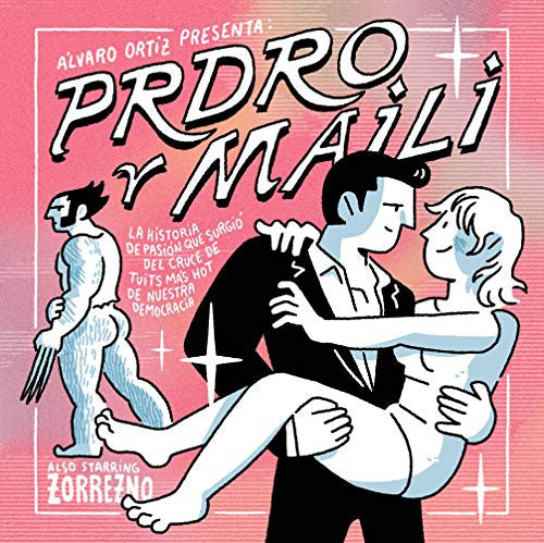 Prdro y Maili [Paperback] Ortiz, Álvaro