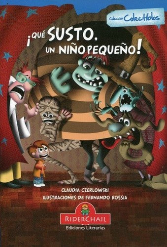 ¡qué susto, un niño pequeño! [Paperback]