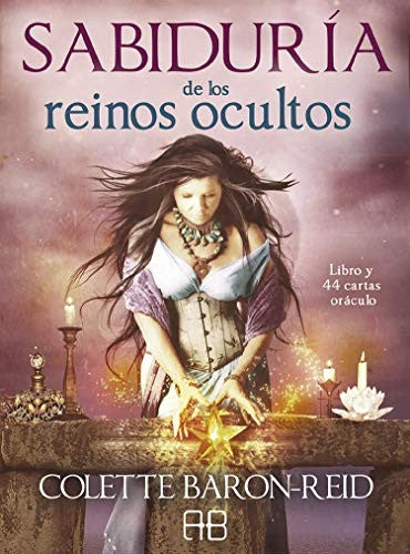 Sabiduría de los reinos ocultos (Libro y cartas) [Paperback] Baron-Reid, Colette