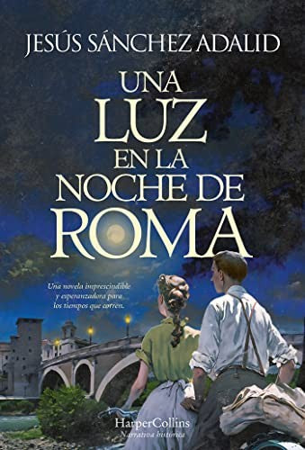 Una luz en la noche de Roma [Hardcover] Sánchez Adalid, Jesús
