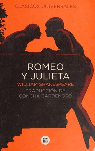 Romeo y Julieta [Paperback] Shakespeare, William; Deu Llamas, Antonio and Cardeñoso, Concha