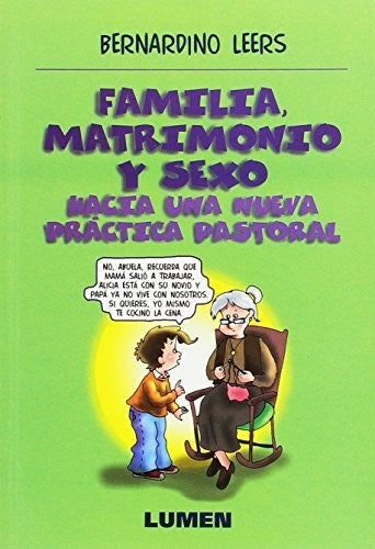 Familia Matrimonio y Sexo Leers, Bernardino