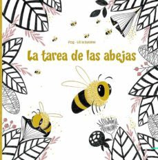 La Tarea de las Abejas [Hardcover] Pog and Lili La Baleine