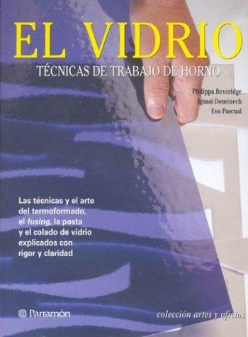 El vidrio [Hardcover] Philippa Beveridge; Ignasi Doménech and Eva Pascual