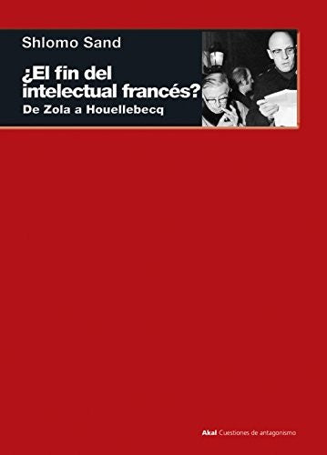 Fin Del Intelectual Frances? [Paperback] Sand, Shlomo