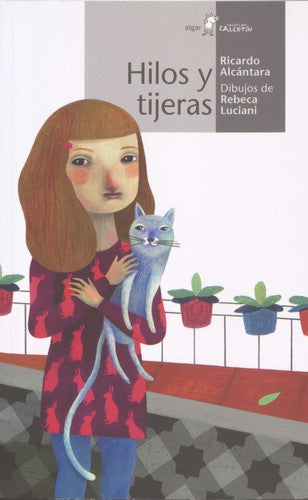 Hilos y Tijeras [Paperback] Alcántara, Ricardo and Luciani, Rebeca