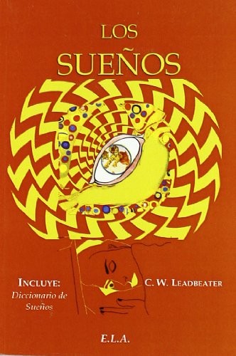 Sueños, Los [Paperback] C. W. Leadbeater