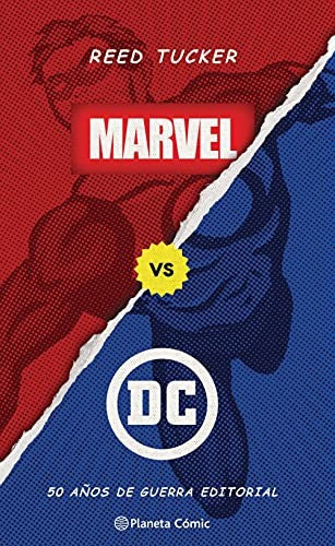 Marvel vs DC (Libro ensayo) [Paperback] Tucker, Reed and Bentz, Nacho