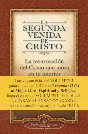 La segunda venida de Cristo. Vol. 2: La Resurrecion del Cristo Que Mora en Tu Interior [Paperback] Paramahansa Yogananda
