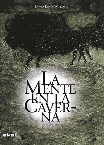 La mente en la caverna [Paperback] Lewis-Williams, David