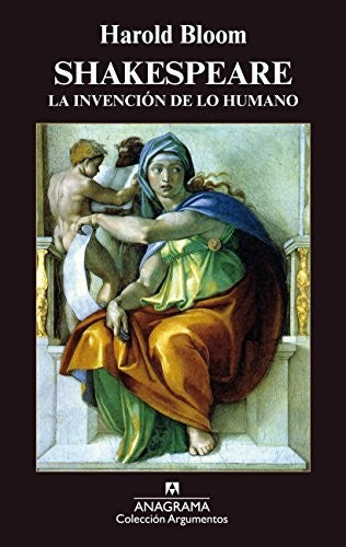 Shakespeare: La invención de lo humano [Paperback] Bloom, Harold