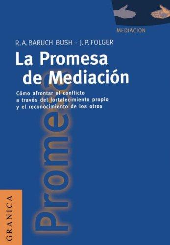 La promesa de mediación (Nueva Edición) [Paperback] Folger, J.P.