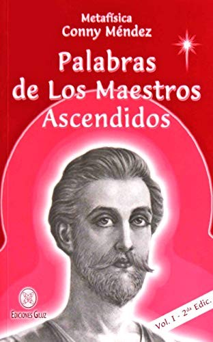 Palabras de los Maestros Ascendidos. Vol. 1 [Paperback] Méndez Conny