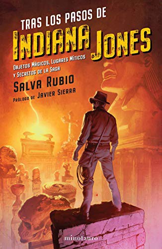 Tras los pasos de Indiana Jones [Paperback] Rubio, Salva
