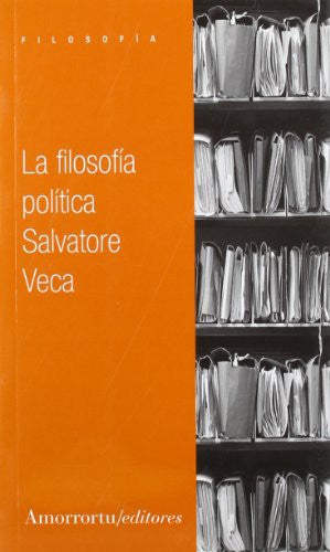 La Filosofía Política Veca, Salvatore